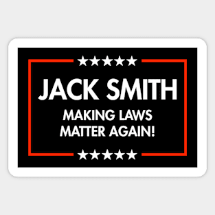 Jack Smith - Making laws Matter Again Sticker